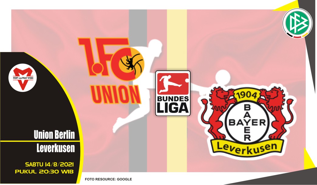 Prediksi Union Berlin vs Leverkusen- Liga Jerman 14 Agustus 2021